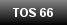 TOS 66